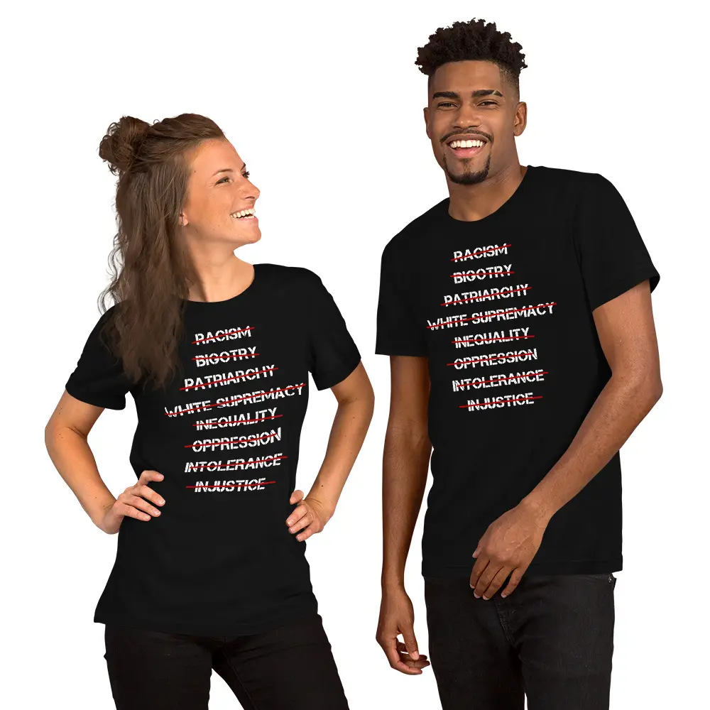 Anti Racism, Anti Bigotry, Anti Patriarchy T-Shirt - Image 3