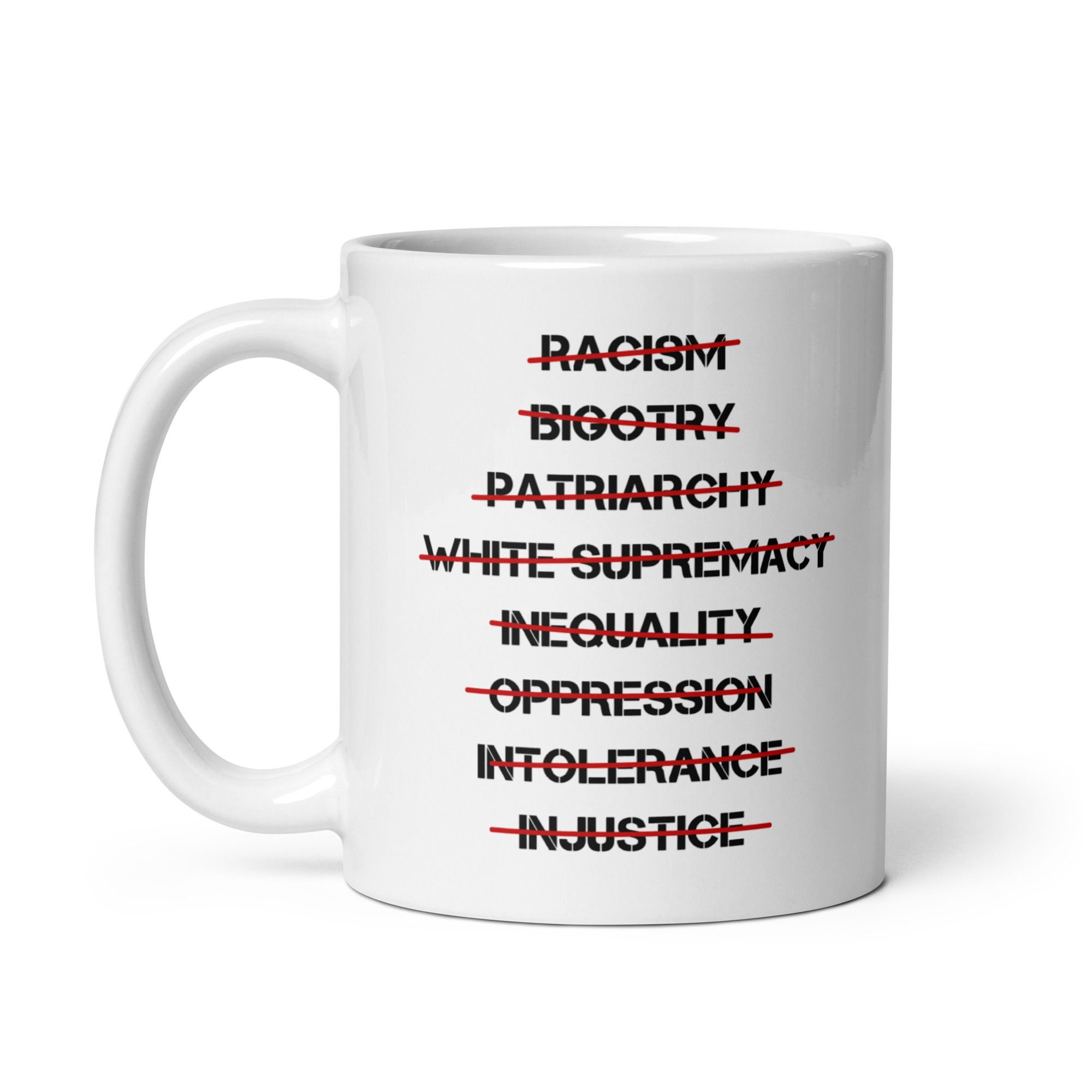 Anti Racism, Anti Bigotry, Anti Patriarchy coffee mug - Image 3