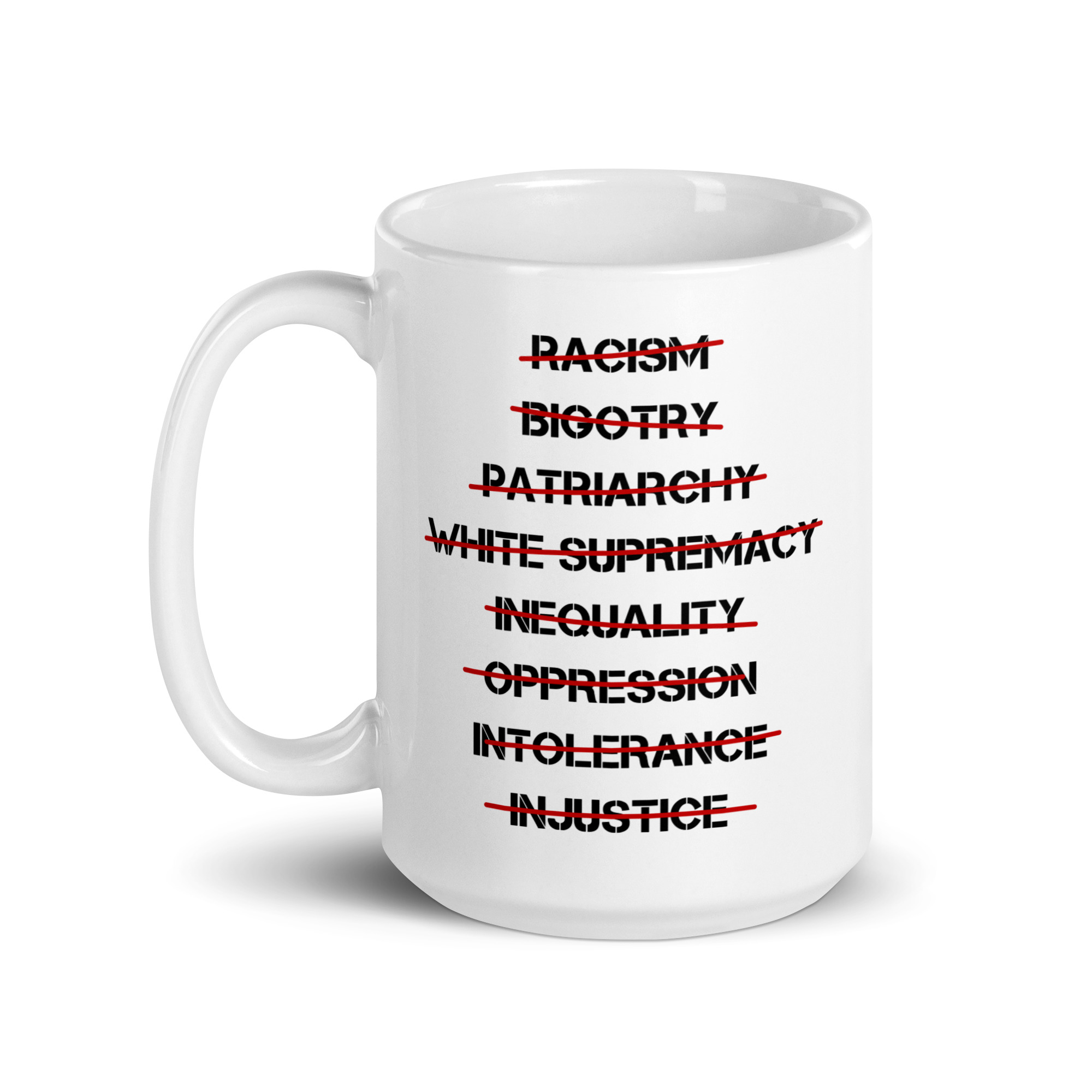 Anti Racism, Anti Bigotry, Anti Patriarchy coffee mug - Image 6