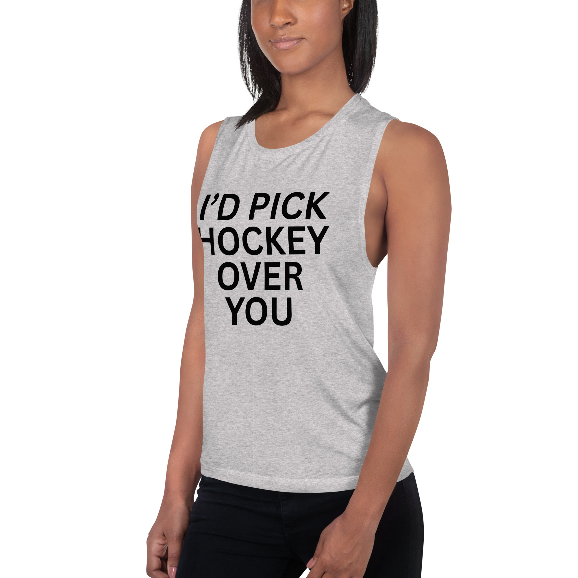 I'd Pick Hockey Over You Ladies’ Muscle Tank - Image 3
