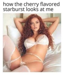 how the cherry flavored starburst looks at me