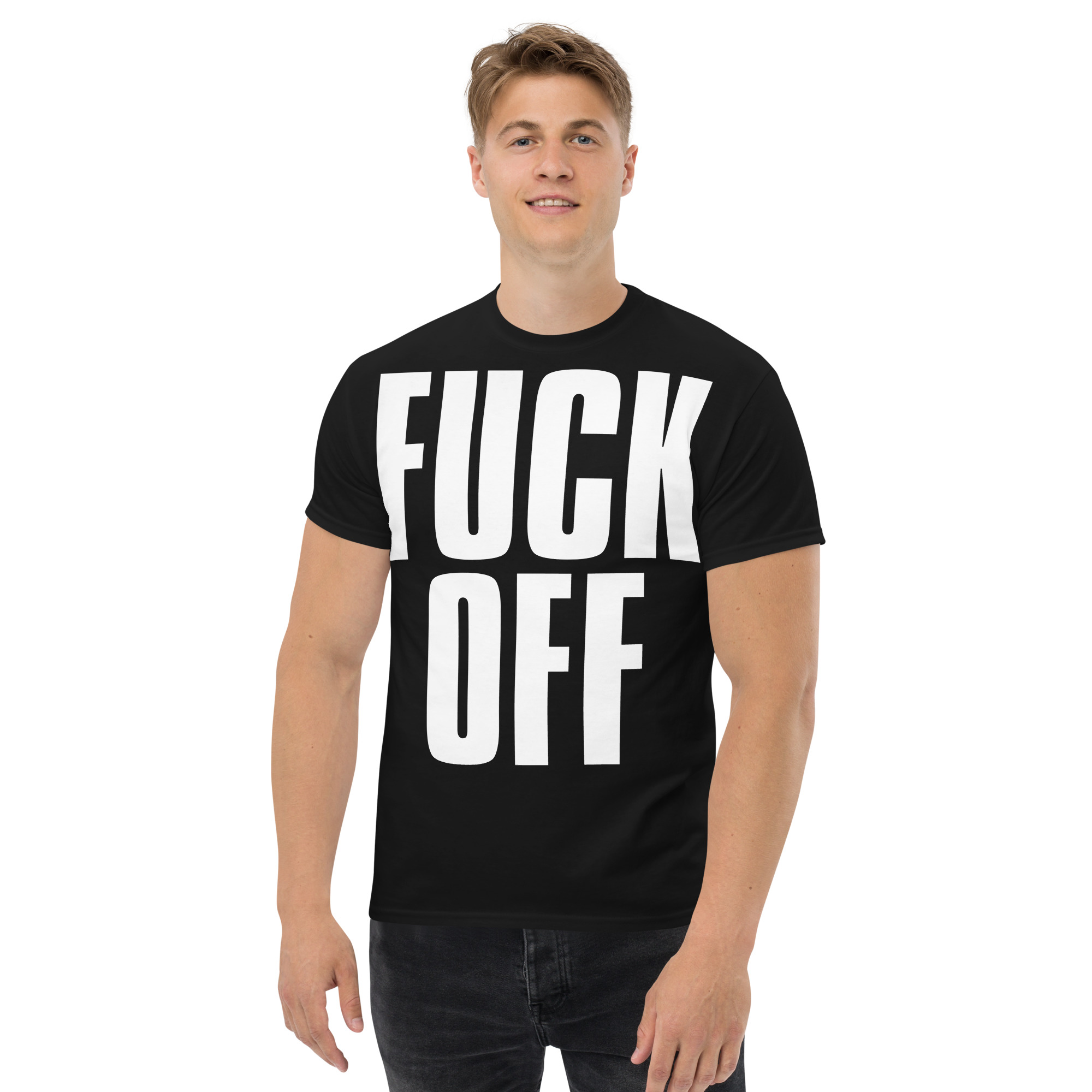 FUCK OFF (Full Size Text) T-Shirt - Image 2