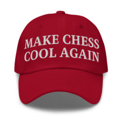 MAKE CHESS COOL AGAIN Hat (Embroidered)