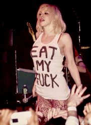 Eat My Fuck courtney love shirt