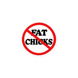 Alternative view of No Fat Chicks sticker