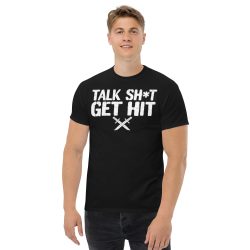 Alternative view of Talk Shit Get Hit T-Shirt