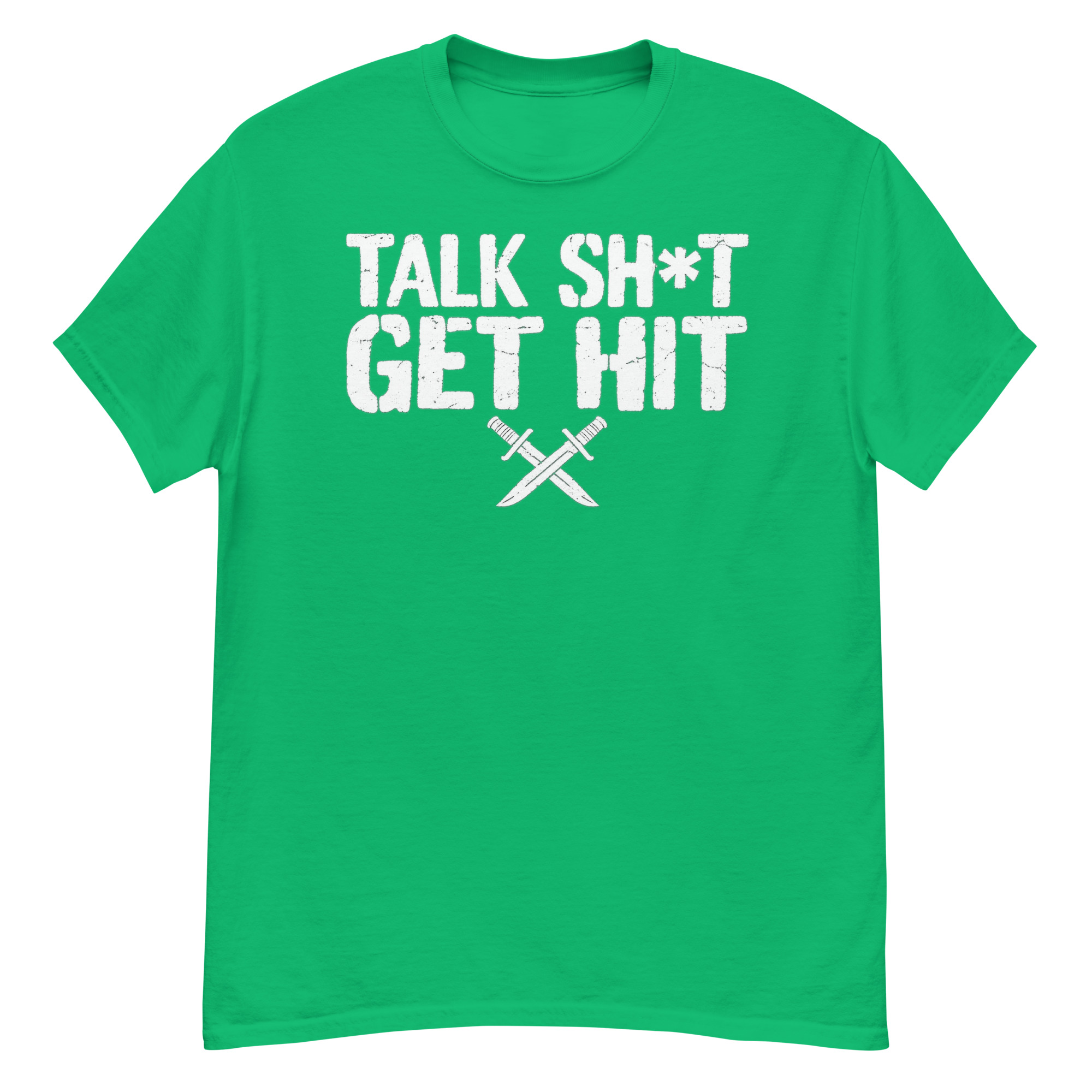Talk Shit Get Hit T-Shirt - Image 9