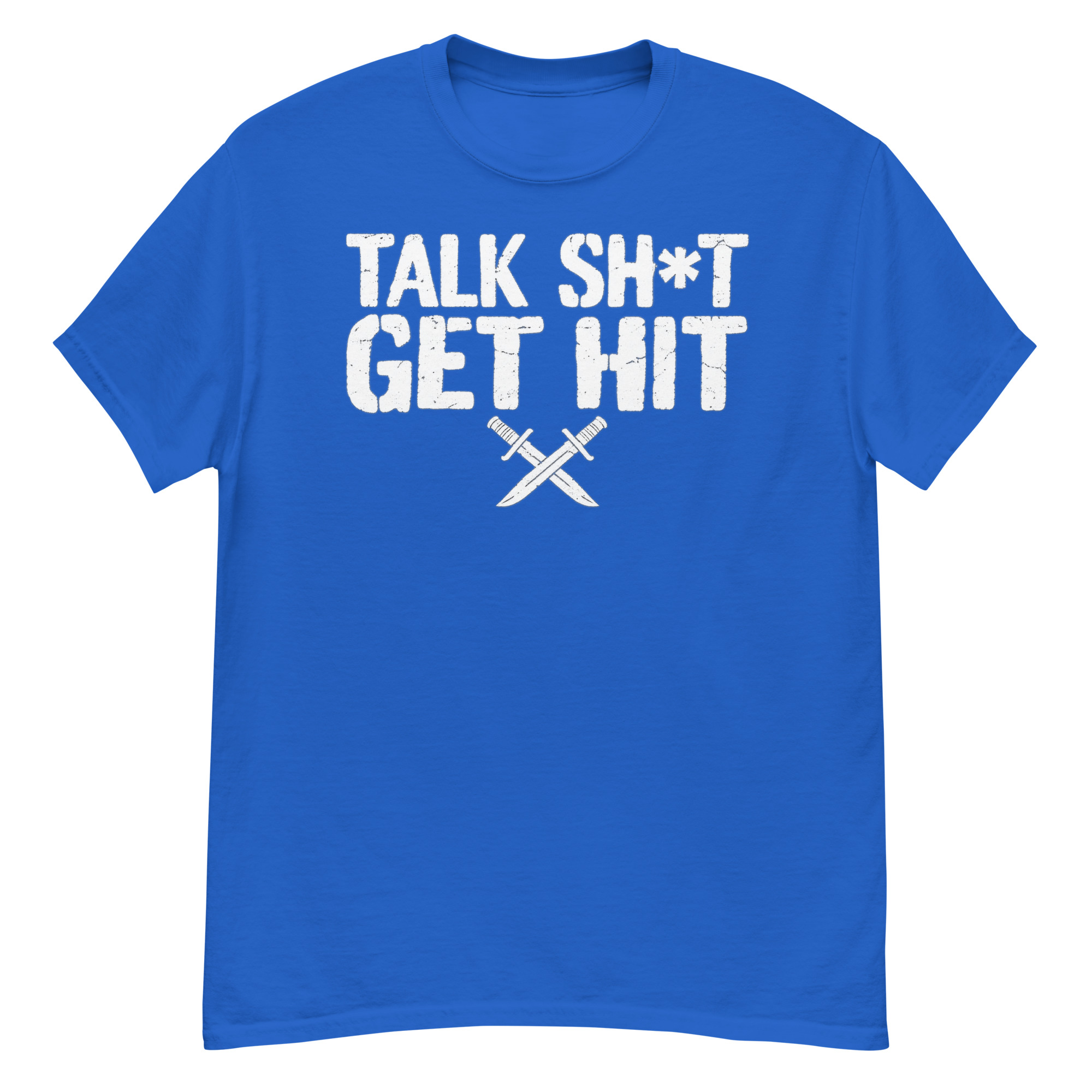 Talk Shit Get Hit T-Shirt - Image 4