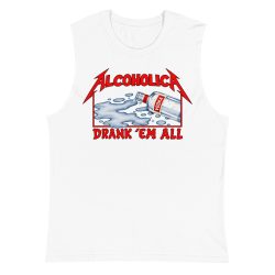 AlcoholicA Drank' Em All shirt as worn by James Hetfield of MetallicA