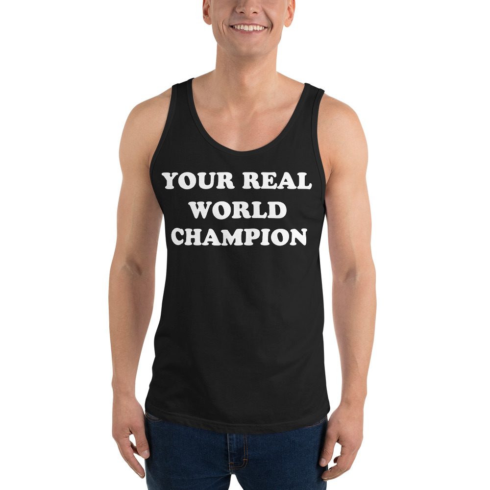 Your Real World Champion Tank Top - Image 4