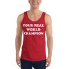 Your Real World Champion Tank Top