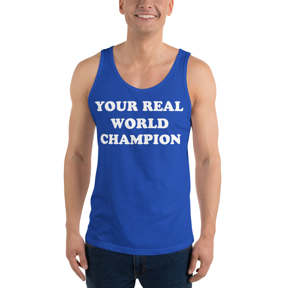 Your Real World Champion Tank Top - Image 6